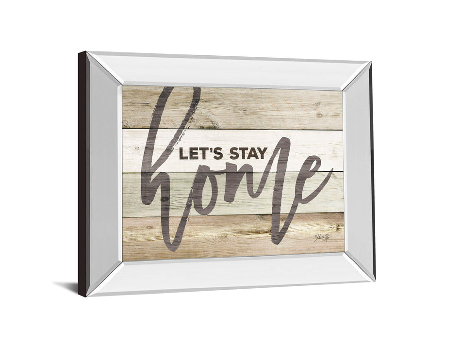 Let's Stay Home By Marla Rae - Mirror Framed Print Wall Art - Beige